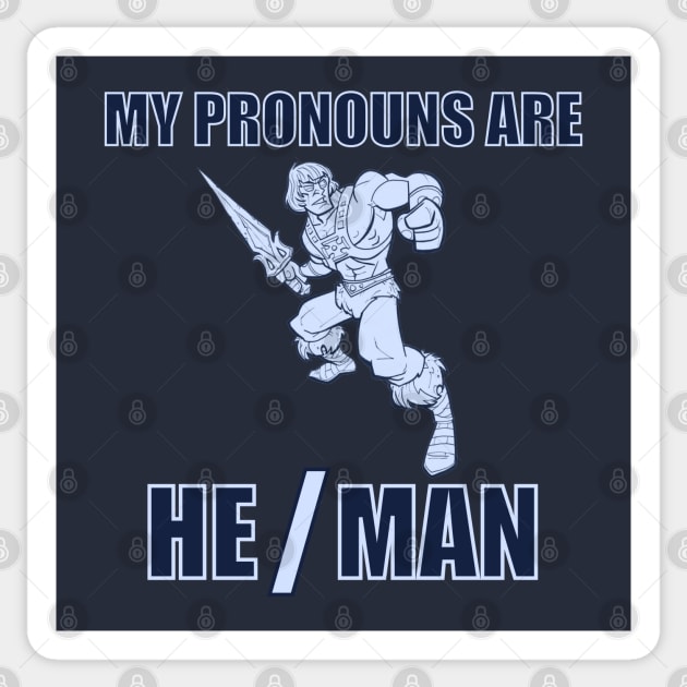 My Pronouns Are He / Man Sticker by TipsyCurator